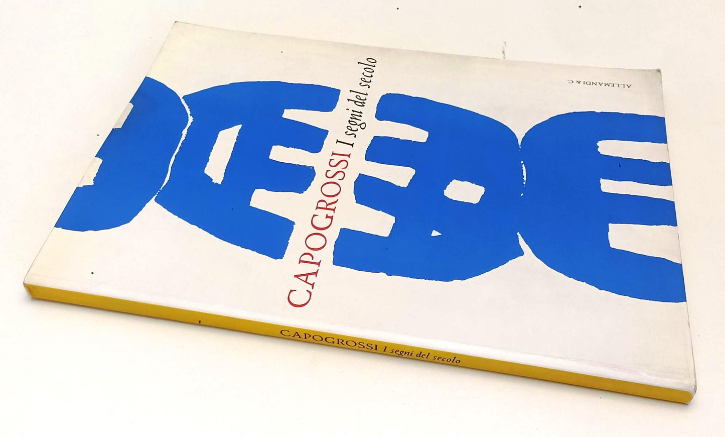 LT- CAPOGROSSI I SEGNI DEL SECOLO CATALOGO MOSTRA-- ALLEMANDI--- 1999- B- YFS367