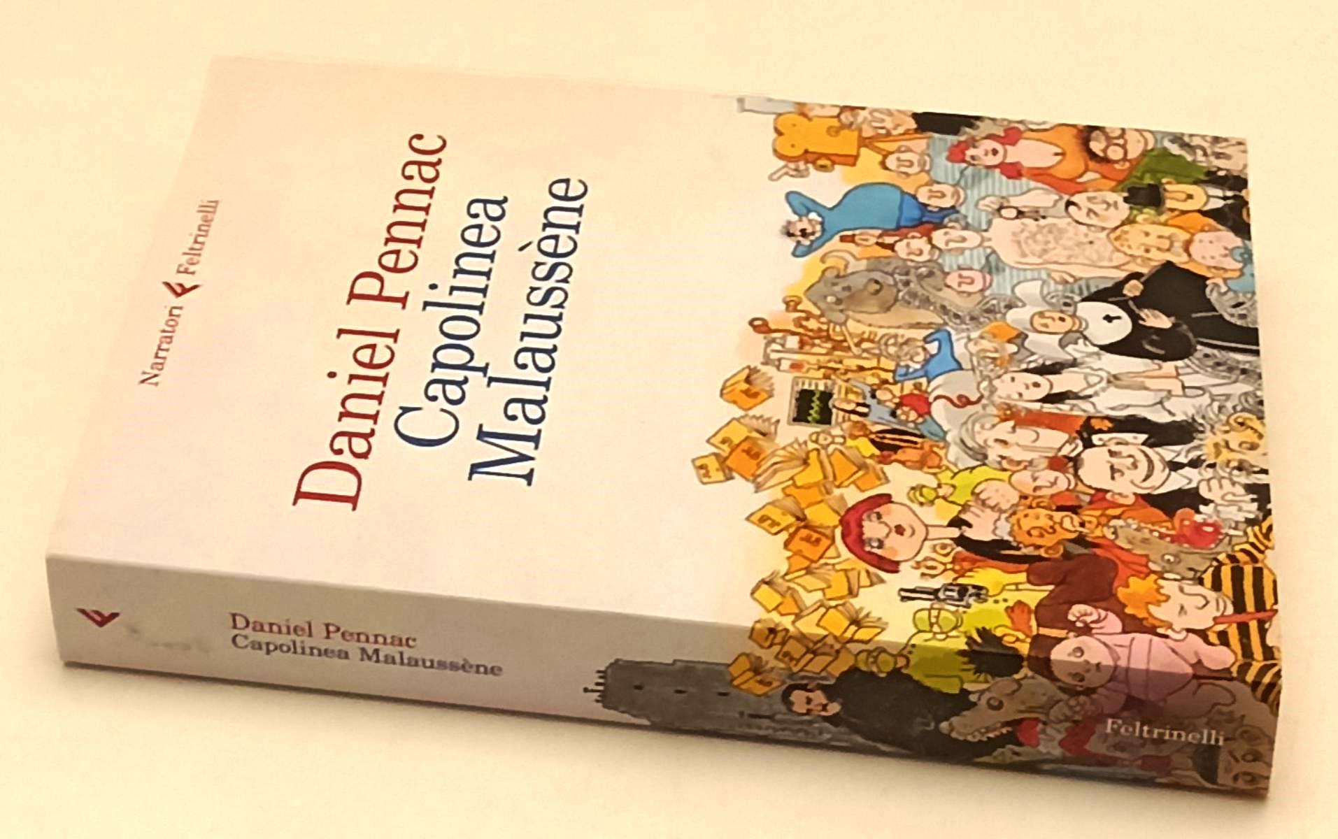 LN- CAPOLINEA MALAUSSENE- DANIEL PENNAC- FELTRINELLI- I NARRATORI-- 2023- B- XFS