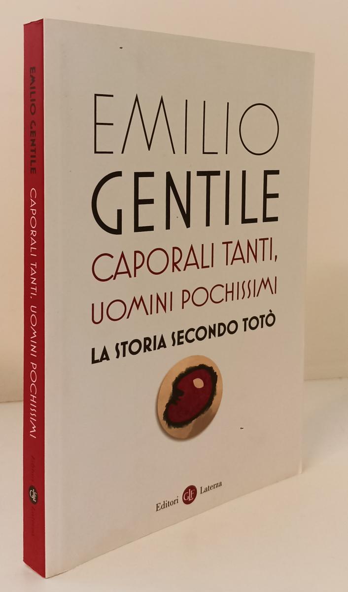 LS- CAPORALI TANTI, UOMINI POCHISSIMI - GENTILE - LATERZA --- 2020 - B - YPL22