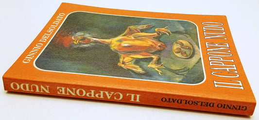 LZ- IL CAPPONE NUDO - GINNIO DELSOLDATO - IVO ZAROTTI --- 1993 - B - ZFS62