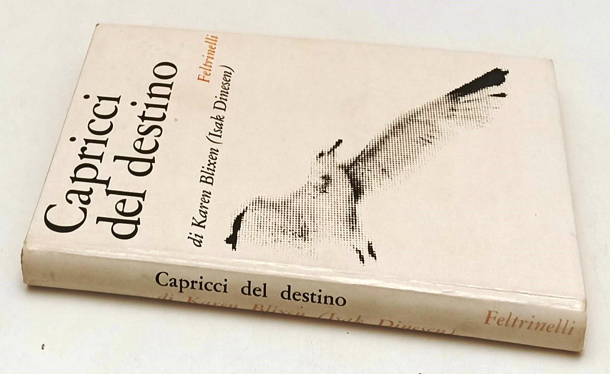 LN- CAPRICCI DEL DESTINO - KAREN BLIXEN - FELTRINELLI -- 1a ED. - 1966 - C- XFS