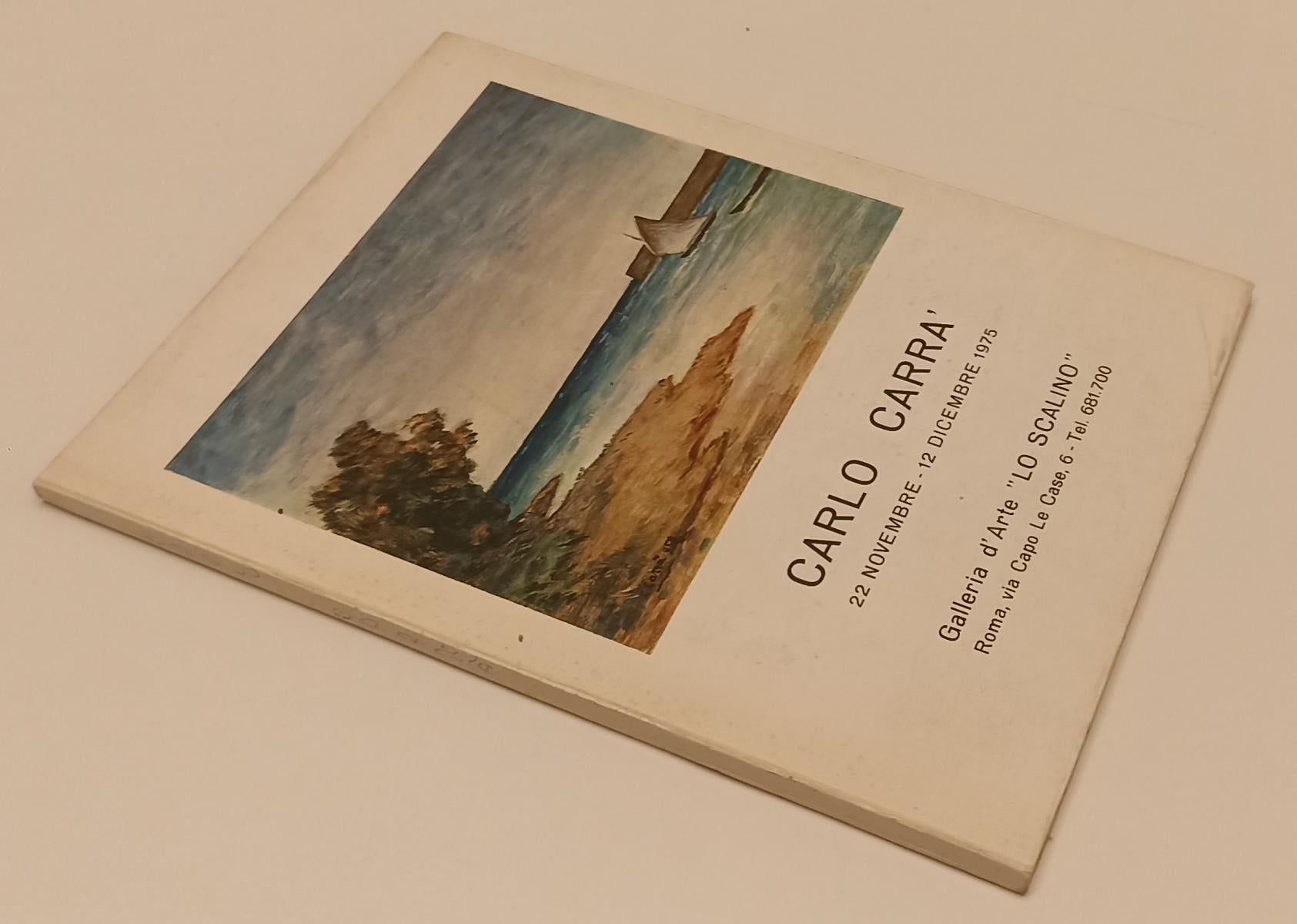 LT- CARLO CARRA' CATALOGO MOSTRA - GALLERIA D'ARTE LO SCALINO - 1975 - B- XFS173