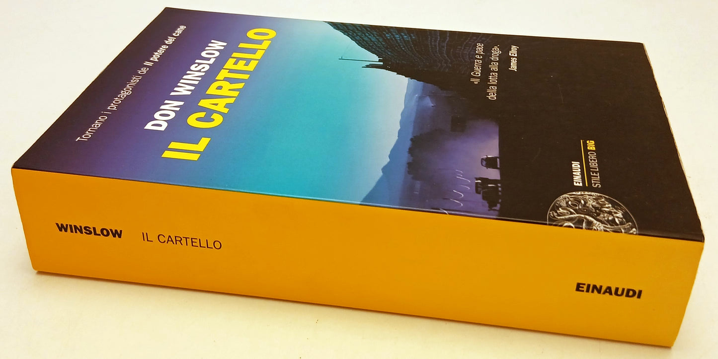 LN- IL CARTELLO - DON WINSLOW - EINAUDI - SILTE LIBERO BIG --- B - XFS