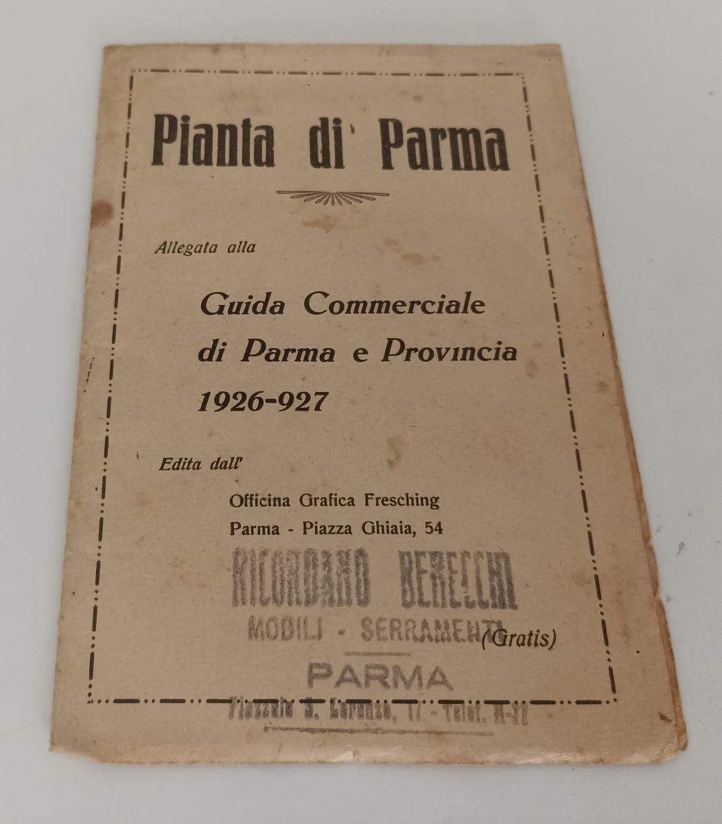 LV- PIANTA DI PARMA GUIDA COMMERCIALE PARMA E PROVINCIA 1926/27- ANNI '30-RVSa42