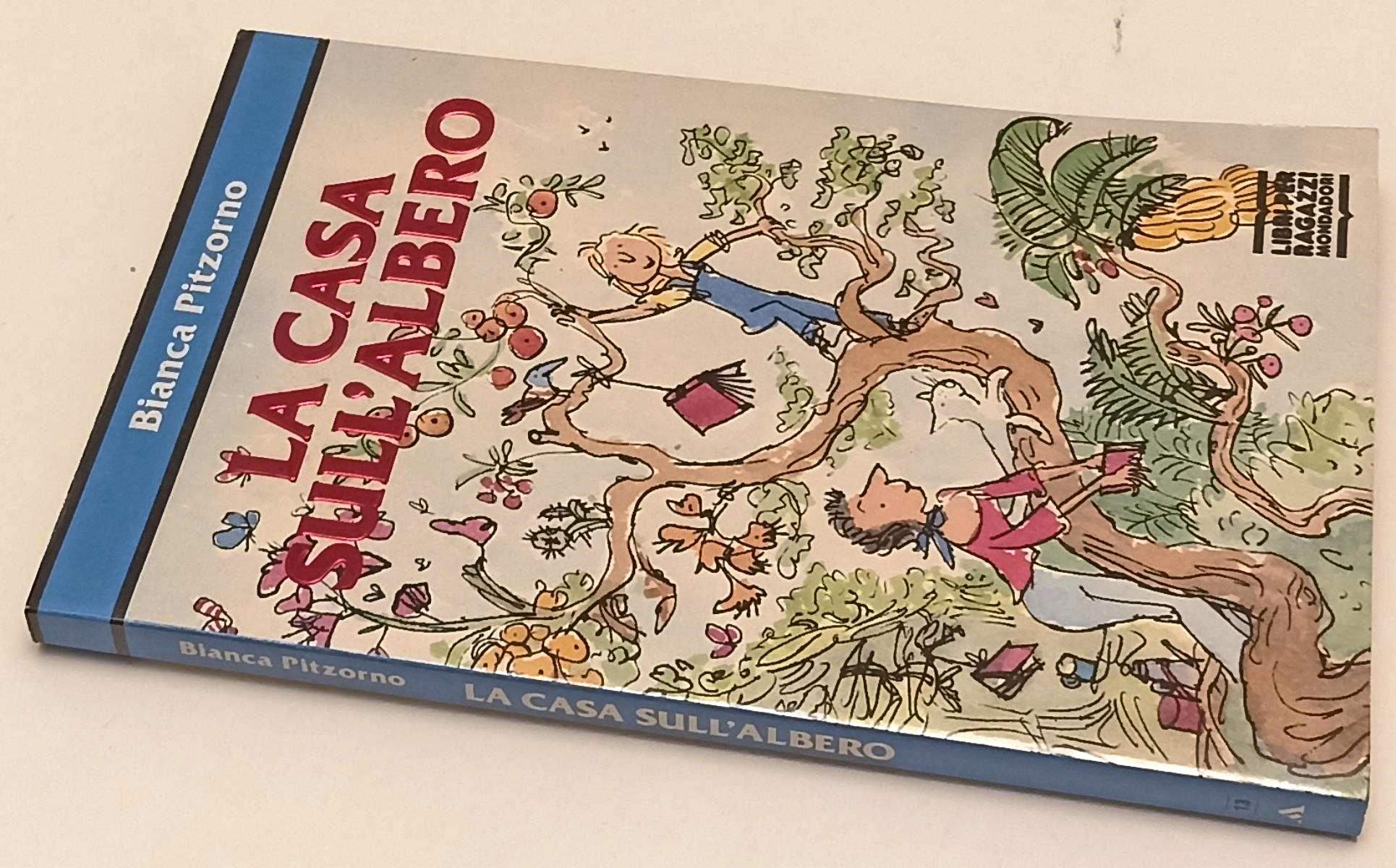 LN2- LA CASA SULL'ALBERO- BIANCA PITZORNO BLAKE- MONDADORI LIBRI RAGAZZI- B- XFS