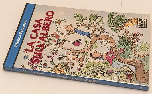 LN2- LA CASA SULL'ALBERO- BIANCA PITZORNO BLAKE- MONDADORI LIBRI RAGAZZI- B- XFS