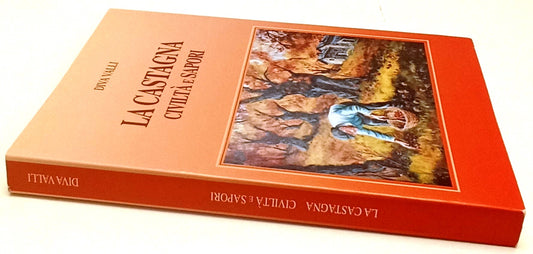 LZ- LA CASTAGNA CIVILTA' E SAPORI- DIVA VALLI- NUOVA TIPOLITO--- 2004- B- YFS556