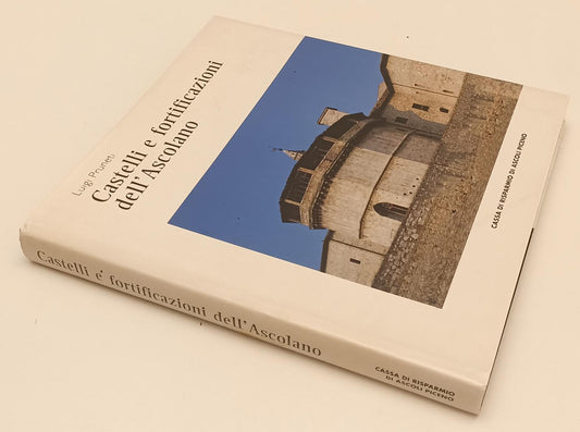 LV- CASTELLI E FORTIFICAZIONI DELL'ASCOLANO- PRUNETI QUATTRONE- 1995- CS- YFS222
