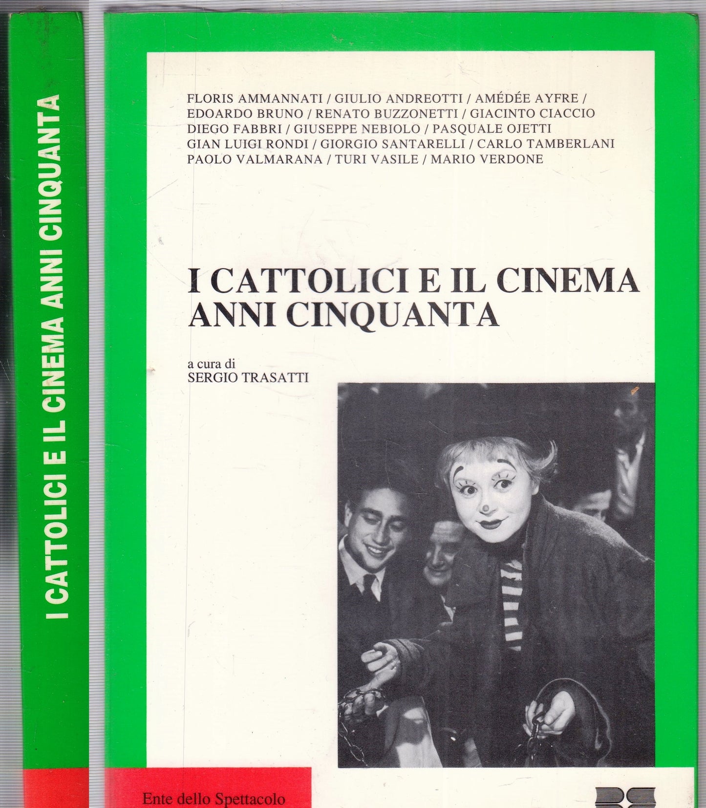 LW- I CATTOLICI E IL CINEMA ANNI CINQUANTA - TRASATTI - BULZONI ---- B - YFS963