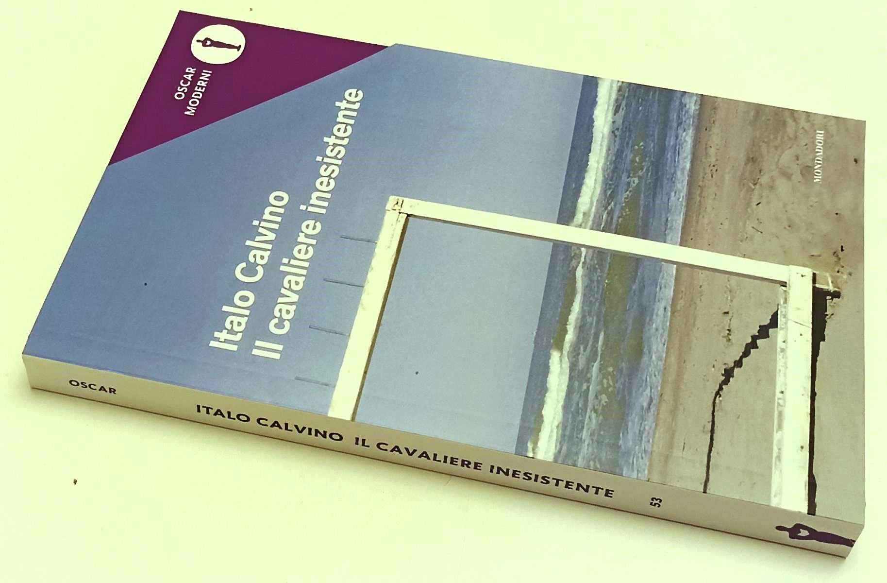 IL CAVALIERE INESISTENTE - ITALO CALVINO- MONDADORI- OSCAR MODERNI- B- YPL11