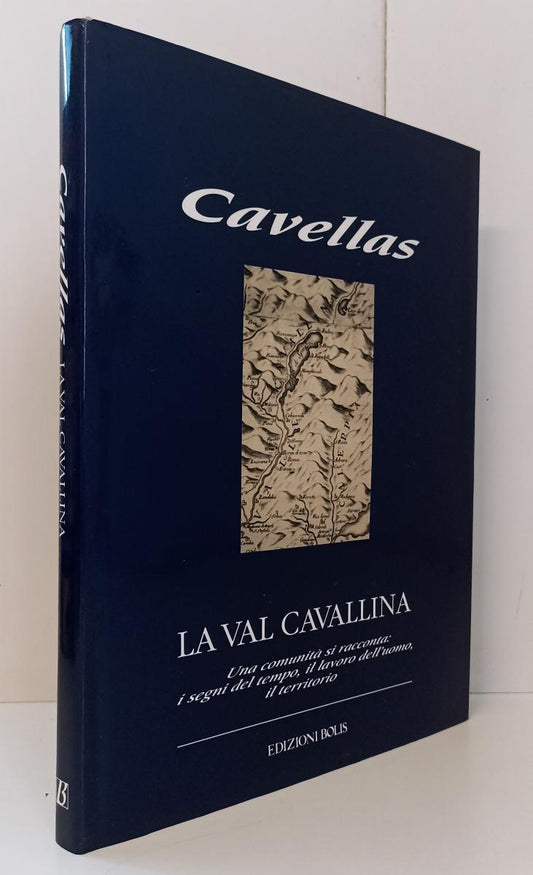 LV- LA VAL CAVALLINA - CAVELLAS - EDIZIONI BOLIS --- 1999- CS- YFS750
