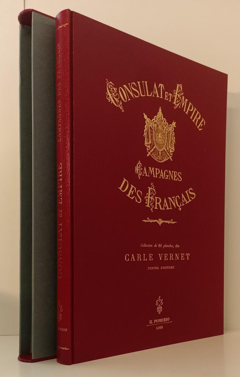 LT- CAMPAGNES DES FRANCAIS SOUS EL CONSULAT ET L'EMPIRE - VERNET - POMERIO- 1996- ZFS319