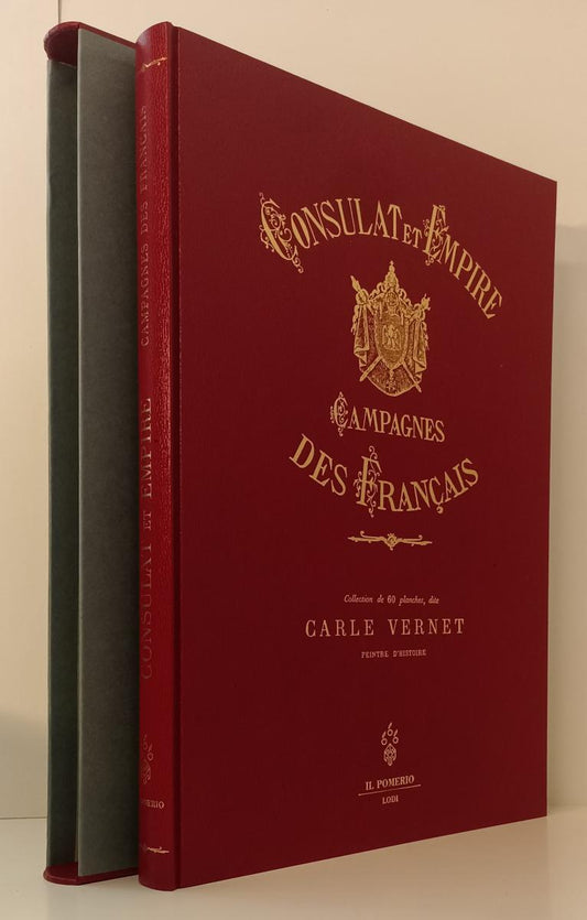 LT- CAMPAGNES DES FRANCAIS SOUS EL CONSULAT ET L'EMPIRE - VERNET - POMERIO- 1996- ZFS319
