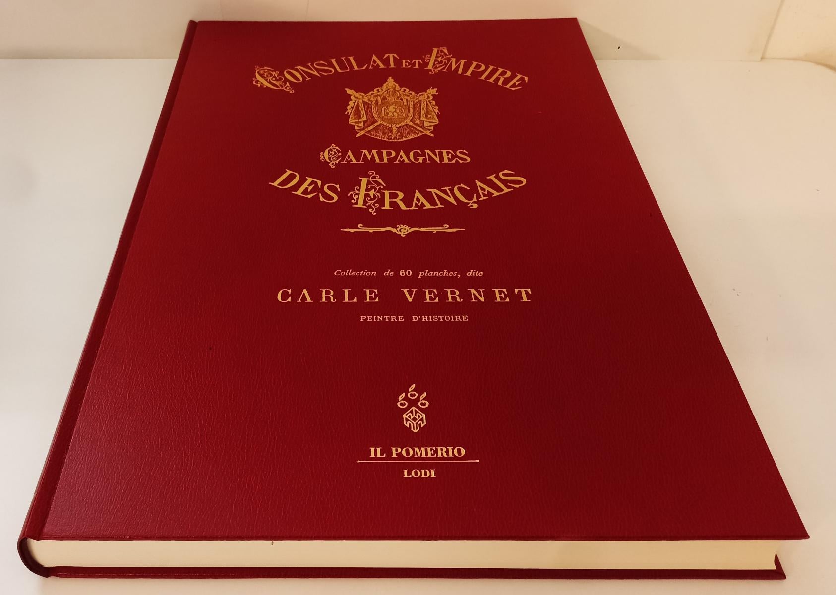 LT- CAMPAGNES DES FRANCAIS SOUS EL CONSULAT ET L'EMPIRE - VERNET - POMERIO- 1996- ZFS319
