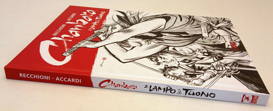 FV- CHANBARA IL LAMPO E IL TUONO - RECCHIONI ACCARDI - BONELLI - 2018 - C - Z25