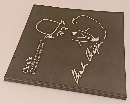LW- CHAPLIN 100 ANNI IMMAGINI DOCUMENTI CATALOGO MOSTRA - 1989 - B - YFS498