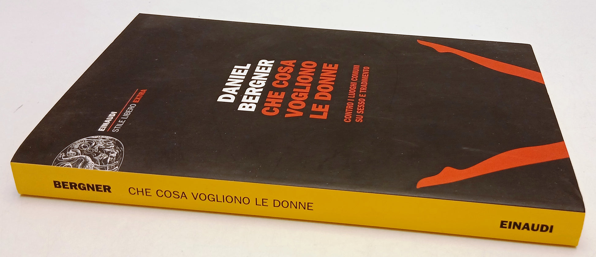 Che cosa vogliono le donne - Daniel Bergner - Einaudi SL Extra - 1a ed. - XFS