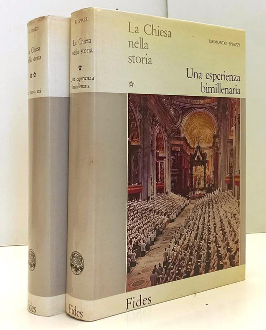 LD- LA CHIESA NELLA STORIA 2 VOLUMI- RAIMONDO SPIAZZI- FIDES--- 1967- CS- YFS365