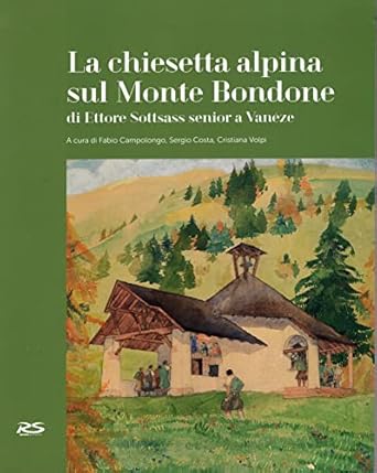 LT- LA CHIESETTA ALPINA SUL MONTE BONDONE ETTORE SOTTSASS SENIOR A VANEZE YFS650