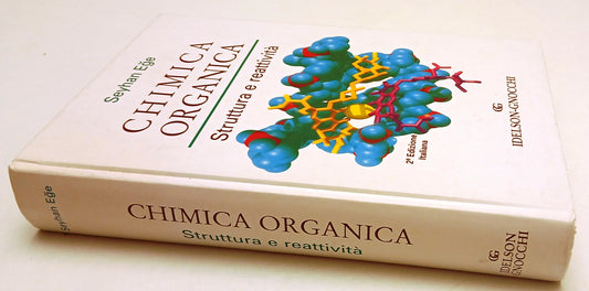 LZ- CHIMICA ORGANICA STRUTTURA E REATTIVITA'- SEYHAN EGE- IDELSON-GNOCCHI-YFS225
