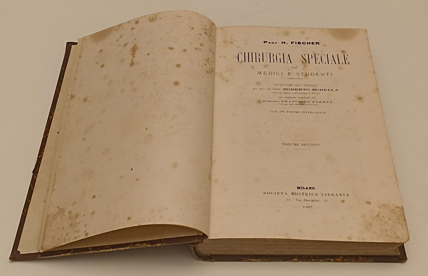 LH- CHIRURGIA SPECIALE VOLUME SECONDO - PROF. H. FISCHER ---- 1897 - C - YFS238