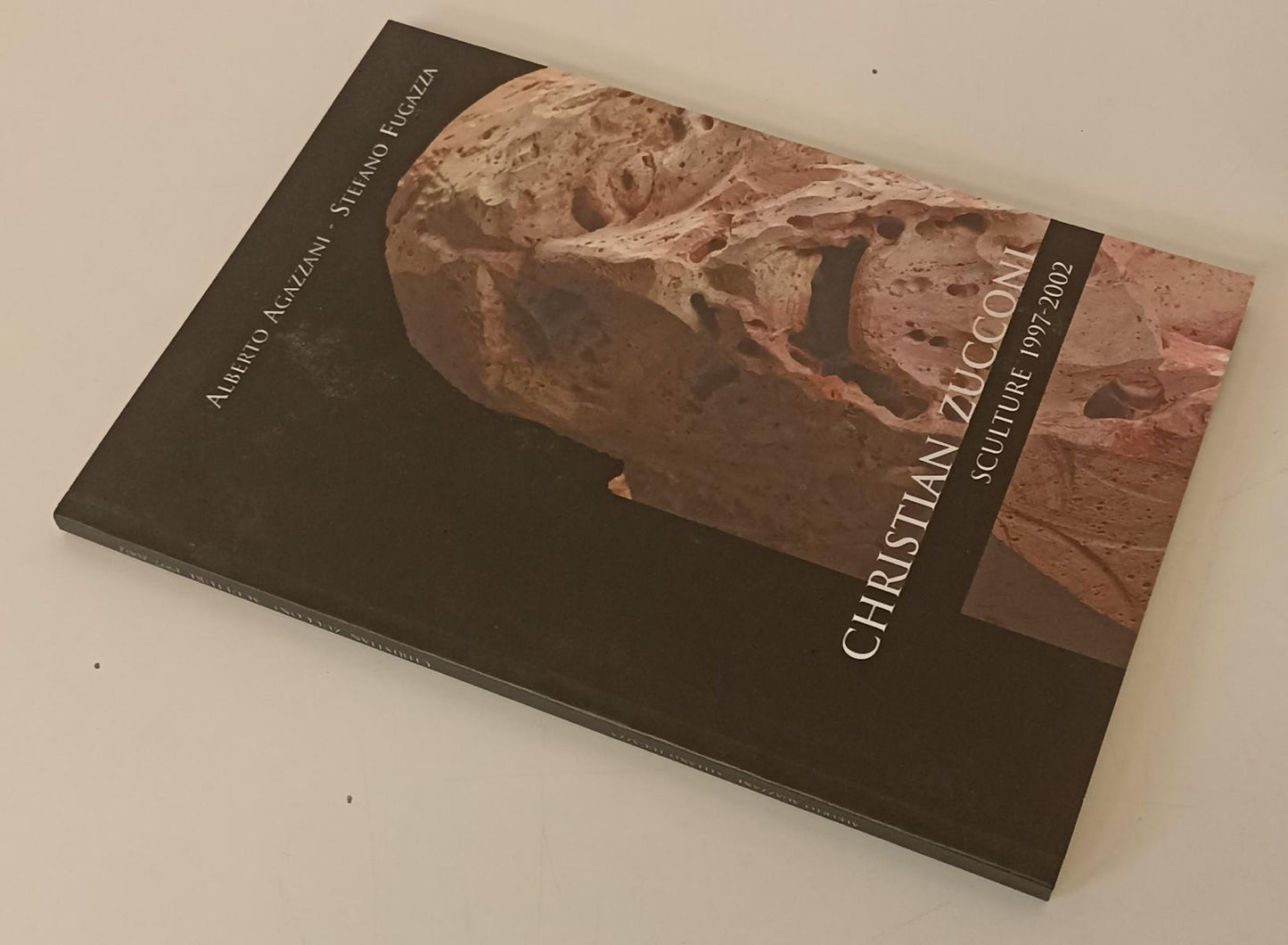 LT- CHRISTIAN ZUCCONI SCULTURE 1997/2002 CATALOGO- AGAZZANI FUGAZZA- 2002-XFS166