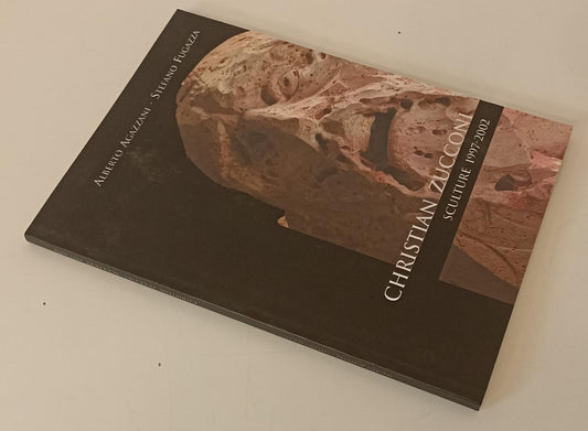 LT- CHRISTIAN ZUCCONI SCULTURE 1997/2002 CATALOGO- AGAZZANI FUGAZZA- 2002-XFS166