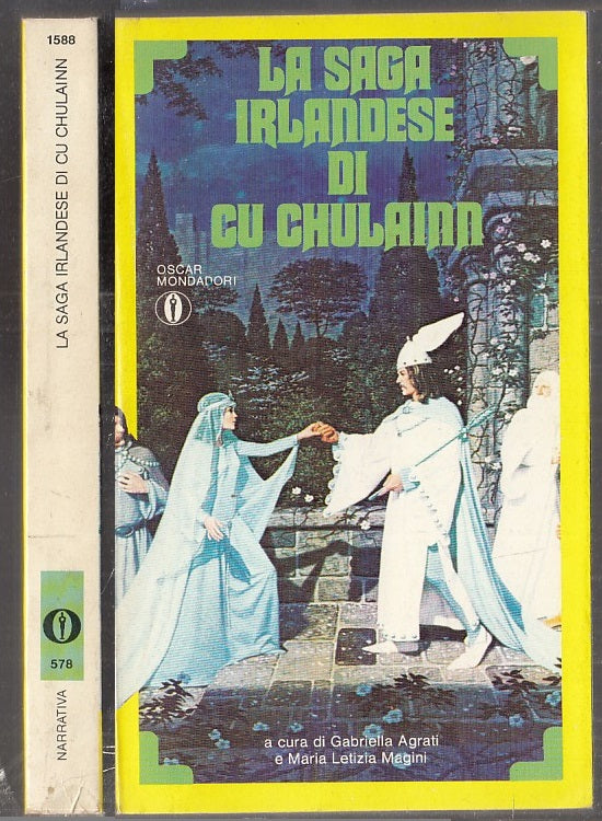 LF- LA SAGA IRLANDESE DI CU CHULAINN -- MONDADORI - OSCAR - 1a ED.- 1982- B- XFS
