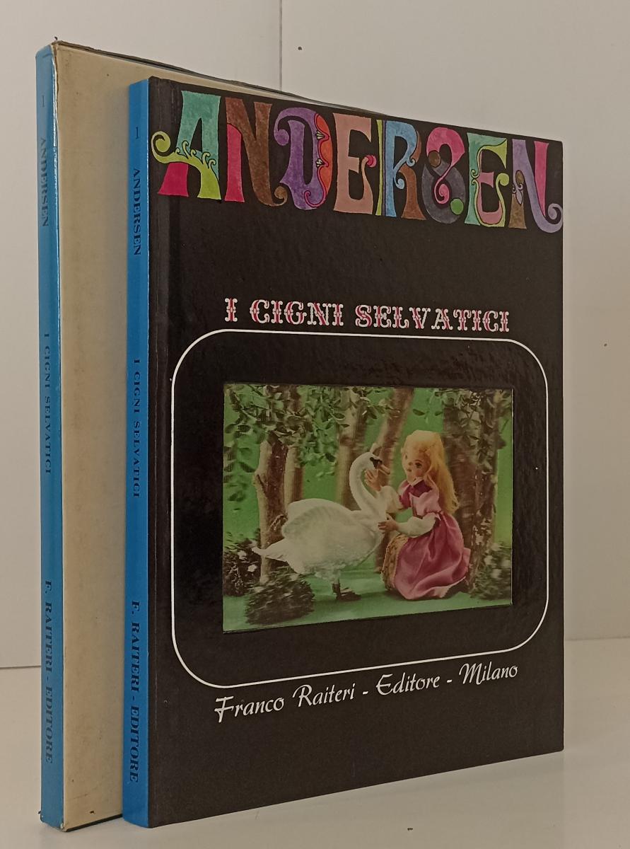 LB- I CIGNI SELVATICI - HANS CHRISTIAN ANDERSEN - FRANCO RAITERI--- 1967- C- RGZ