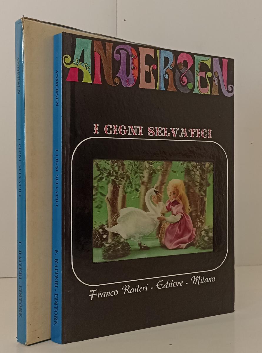 I cigni selvatici - Hans Christian Andersen- Franco Raiteri- 1a ed. 1967- XFS216