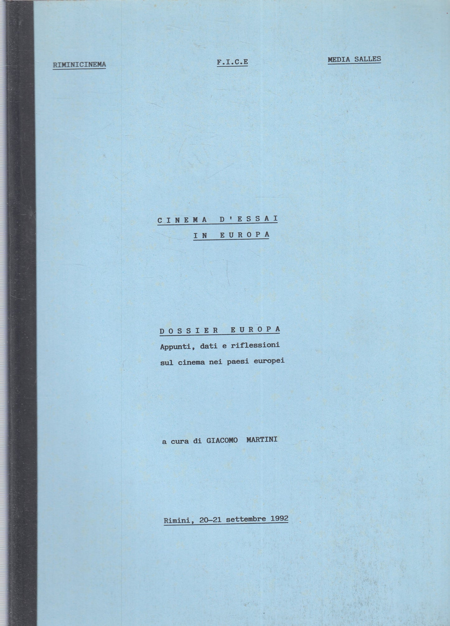 LW- CINEMA D'ESSAI IN EUROPA DOSSIER- GIACOMO MARTINI- RIMINICINEMA- 1992-YFS549