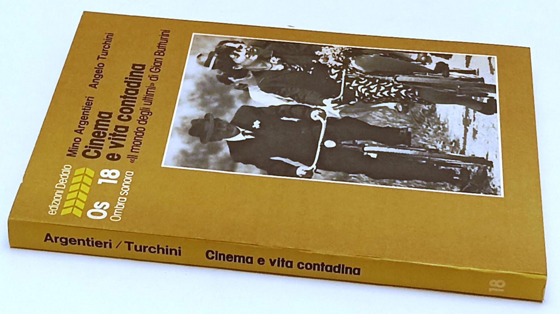 LW- CINEMA E VITA CONTADINA- ARGENTIERI TURCHINI- DEDALO- OS 18-- 1984- B-YFS597