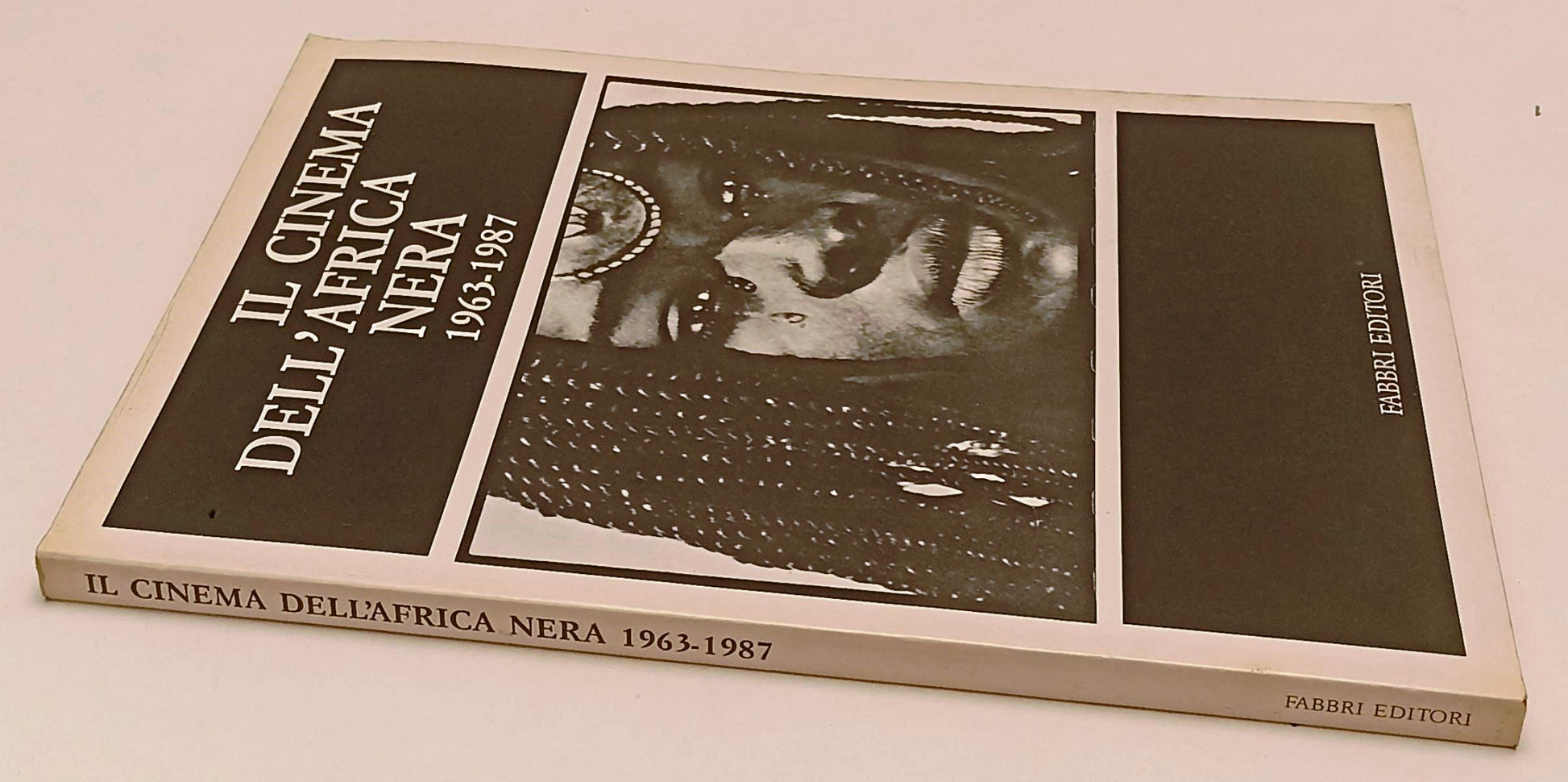 LW- IL CINEMA DELL'AFRICA NERA 1963/1987 - TOFFETTI - FABBRI--- 1987- B- YFS501