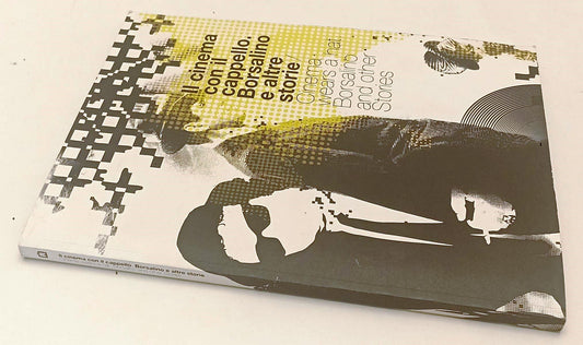 LW- IL CINEMA CON IL CAPPELLO BORSALINO CINEMA WEARS HAT- CORRAINI- 2011- YFS531
