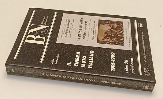LW- IL CINEMA MUTO ITALIANO 1905/1909 - BERNARDINI- NUOVA ERI--- 1996- B- YFS569