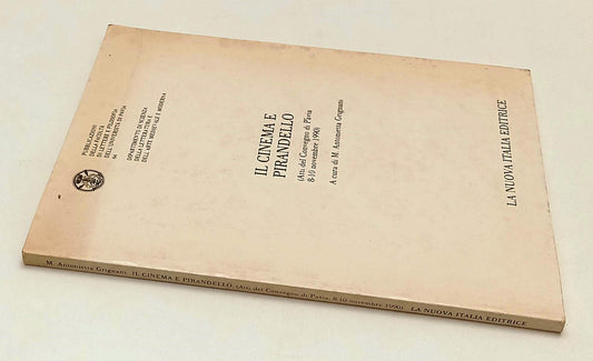 LW- IL CINEMA DI PIRANDELLO - GRIGNANI - LA NUOVA ITALIA --- 1990- B- YFS569