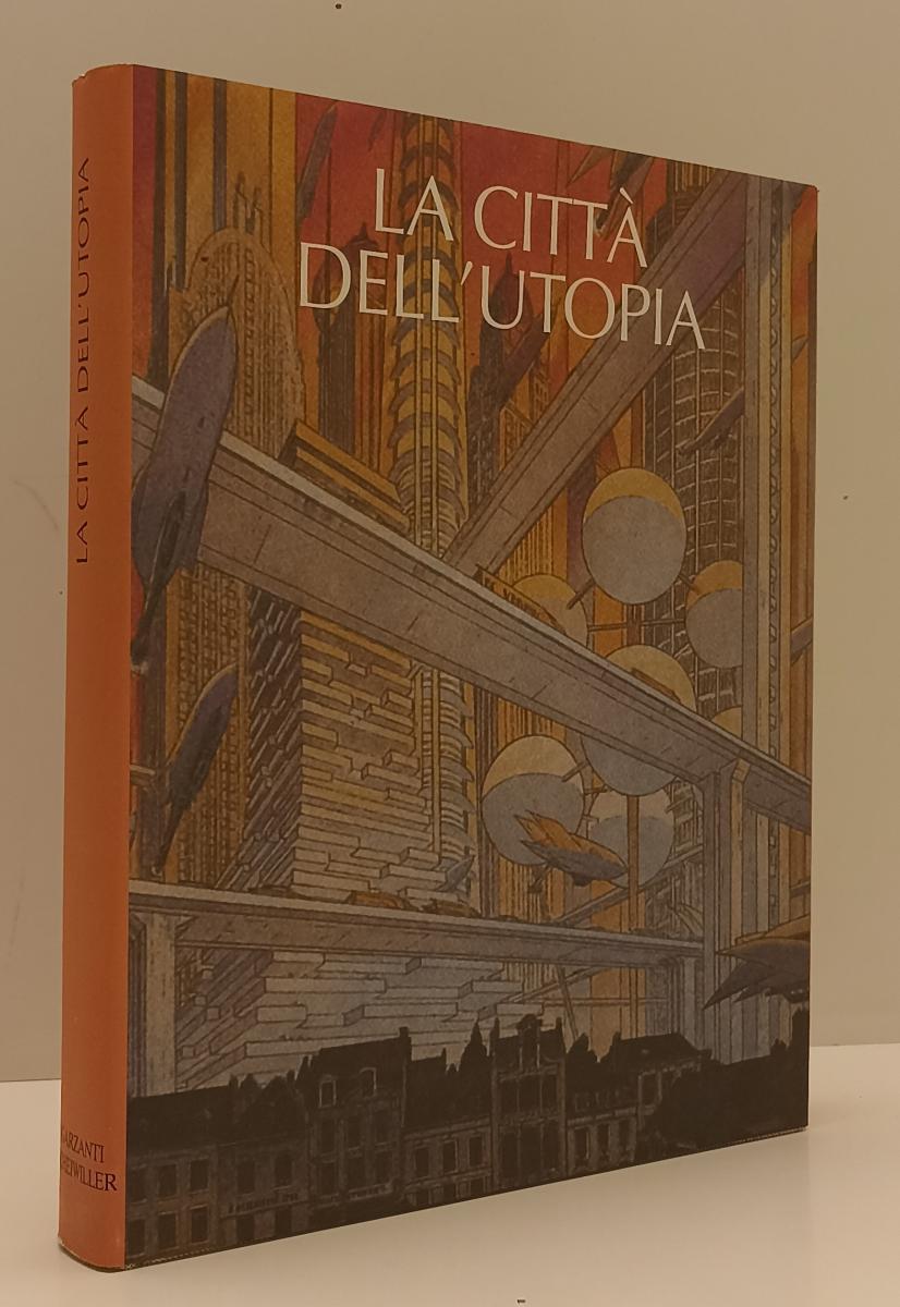 LT- LA CITTA' DELL'UTOPIA-- GARZANTI SCHEIWILLER- CREDITO ITALIANO--- CS- YFS143
