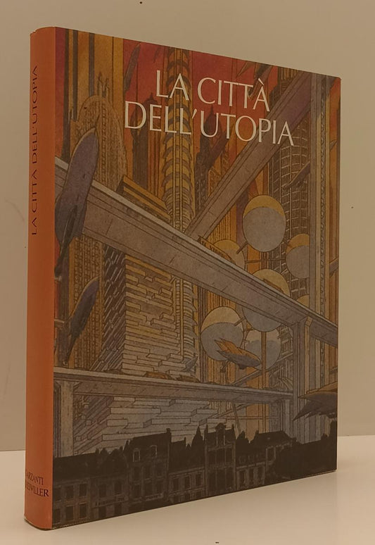 LT- LA CITTA' DELL'UTOPIA-- GARZANTI SCHEIWILLER- CREDITO ITALIANO--- CS- YFS143