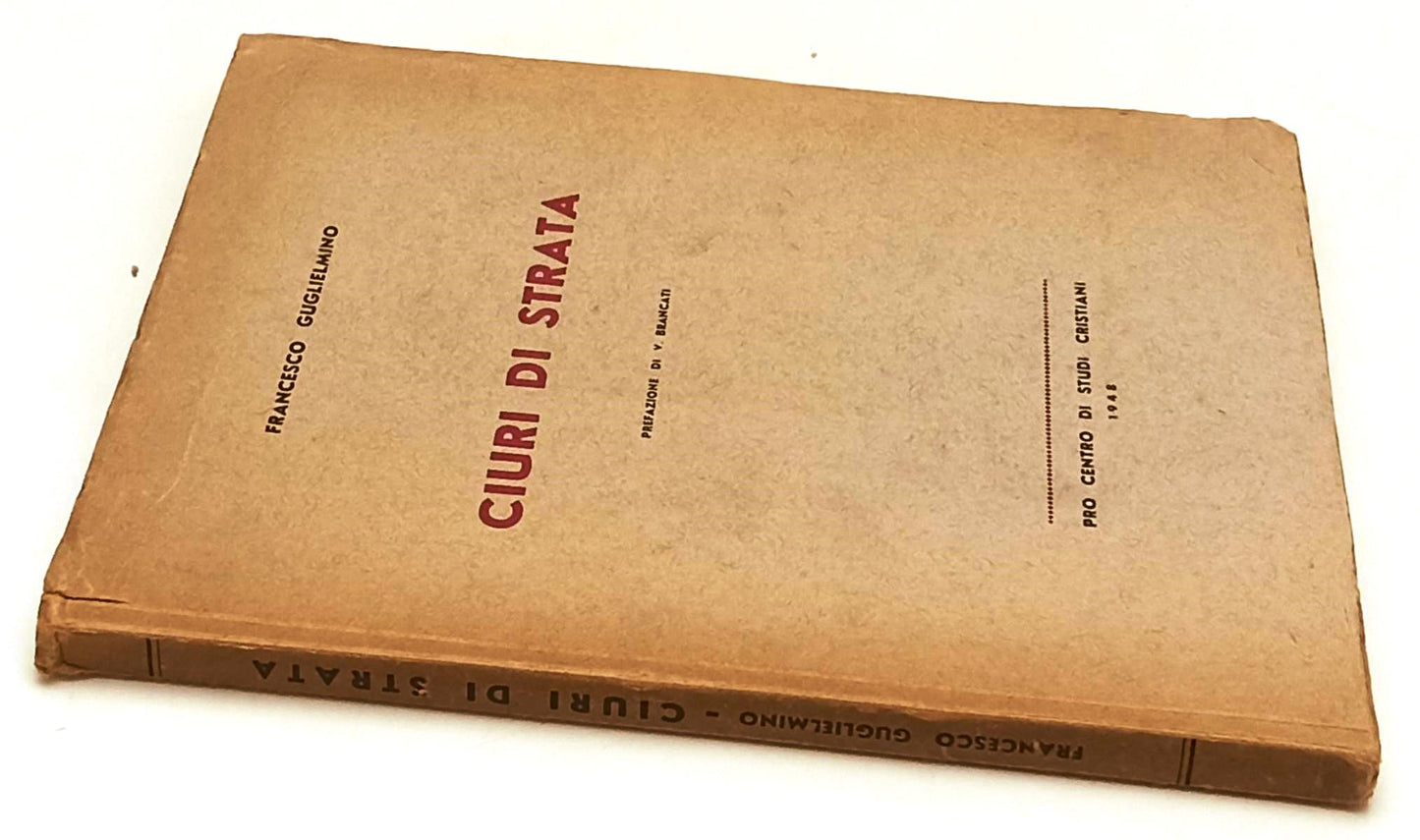 LN- CIURI DI STRATA DEDICA AUTOGRAFA- GUGLIELMINO- STUDI CRISTIANI- 1948- XFS102