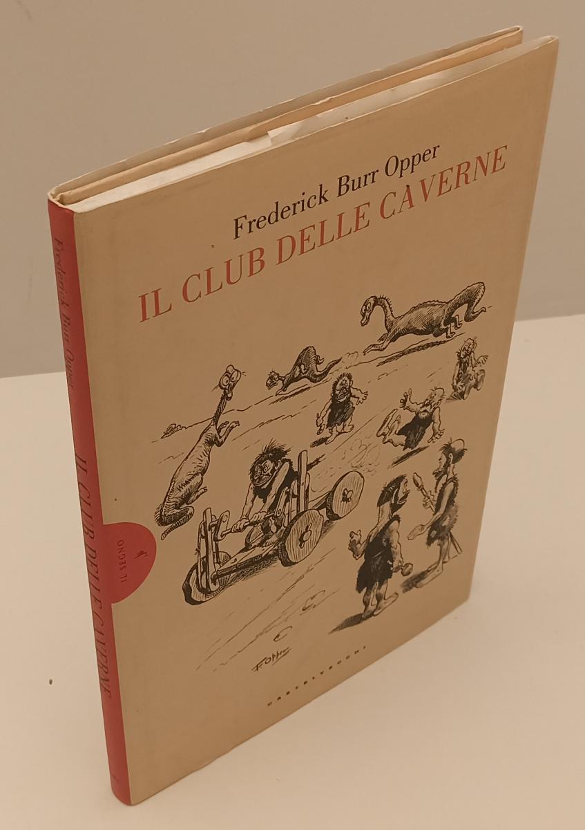 LB- IL CLUB DELLE CAVERNE- FREDERICK BURR OPPER- CASTELVECCHI--- 2014- CS-YFS122