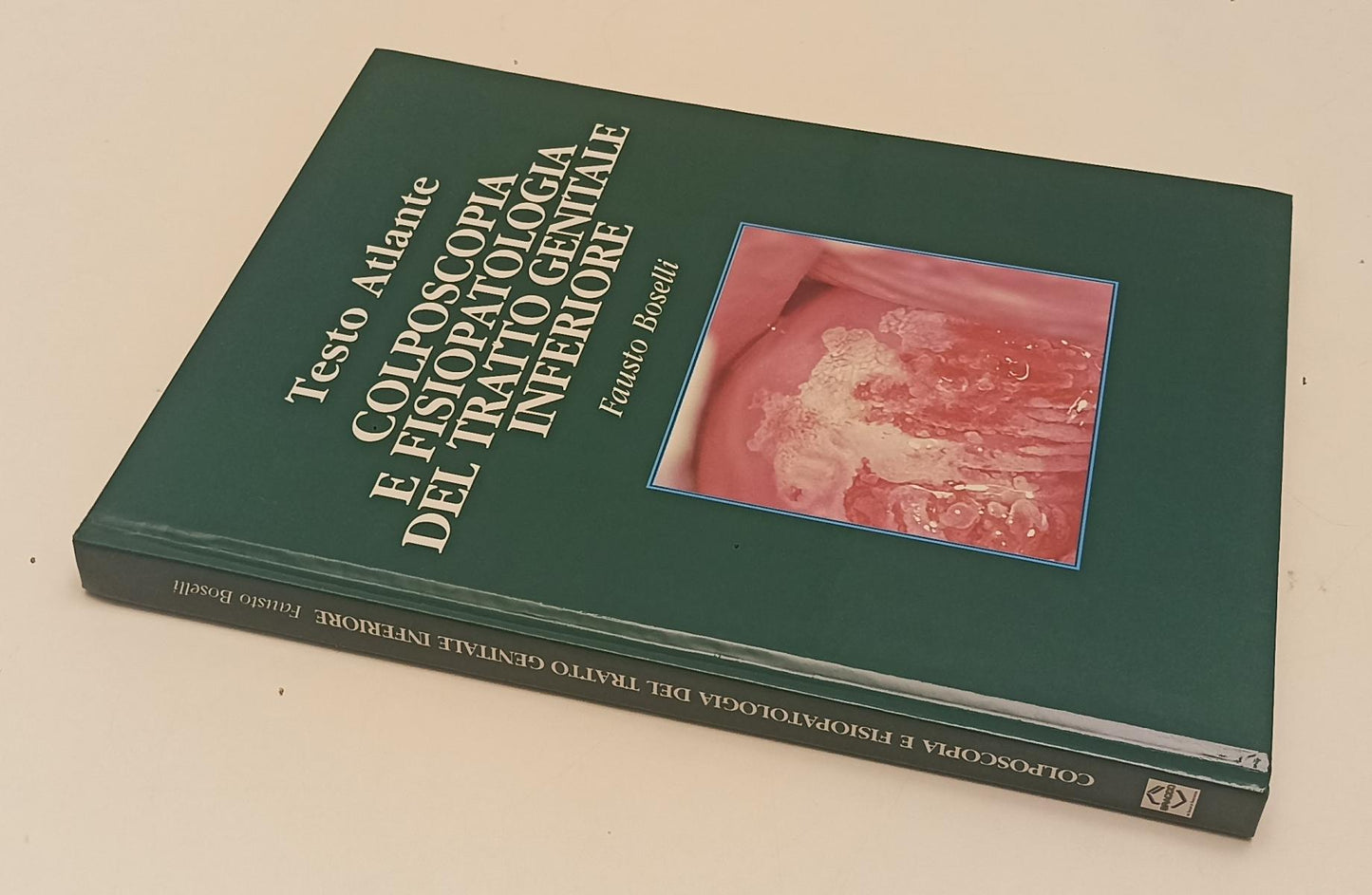 LQ- TESTO ATLANTE COLPOSCOPIA FISIOPATOLOGIA TRATTO GENITALE- BOSELLI- C- YFS242