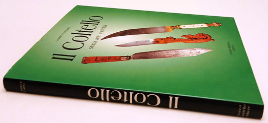 LZ- IL COLTELLO STORIA ARTE - GABRIELE MANDEL- FRATELLI MELITA- 1996- CS- XFS168