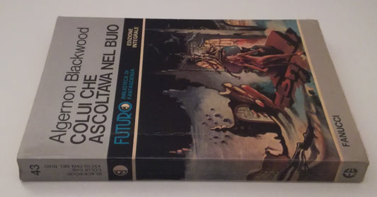 LF- COLUI CHE ASCOLTAVA NEL BUIO- BLACKWOOD- FANUCCI- FUTURO -- 1978 - B- YDS9