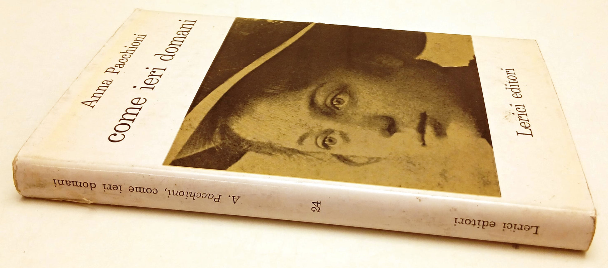 LN- COME IERI DOMANI - ANNA PACCHIONI - LERICI --- 1962 - CS - ZFS156