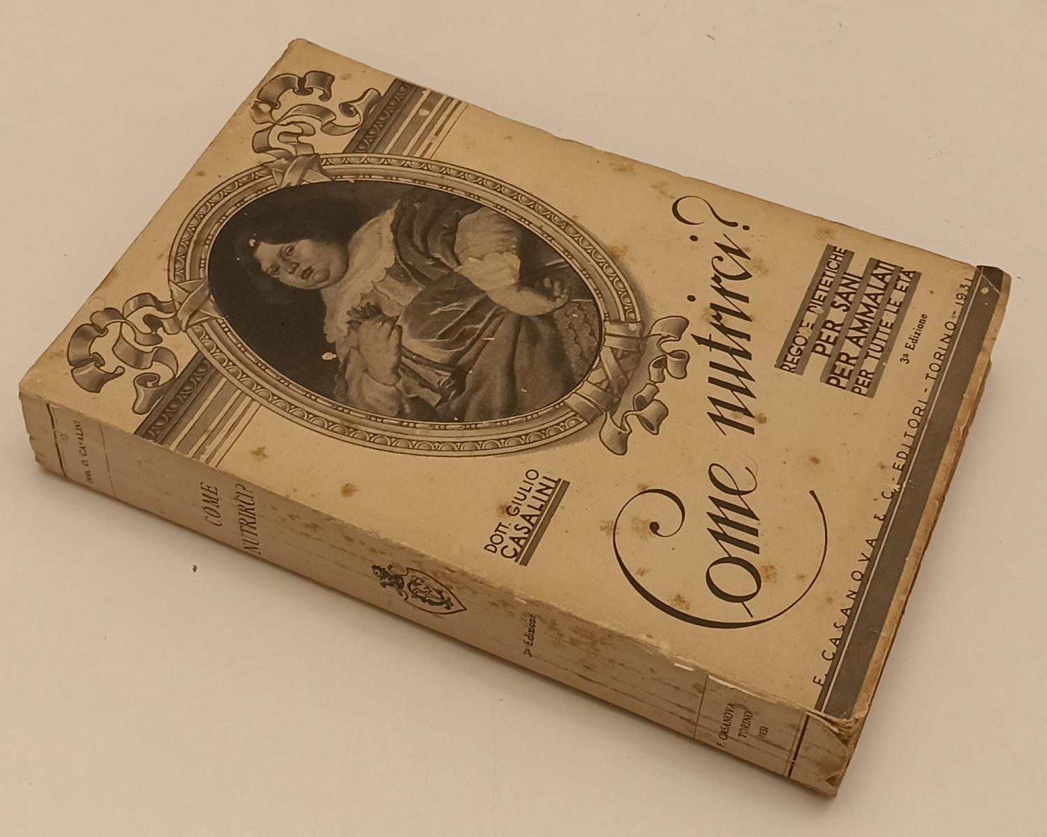 LZ- COME NUTRIRCI?- DOTT. GIULIO CASALINI- CASANOVA- IGIENE VITA-- 1931- B-XFS74