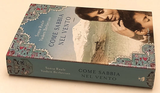 LN- COME SABBIA NEL VENTO - RAULE BERBERIAN- SPERLING KUPFER--- 2011- CS- ZFS191