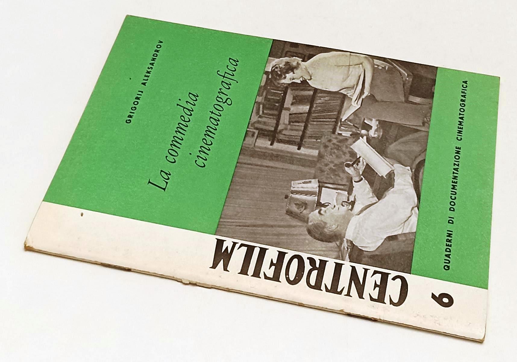 LW- LA COMMEDIA CINEMATOGRAFICA- GRIGORIJ ALEXANDROV- CENTROFILM- 1960- S-YFS497