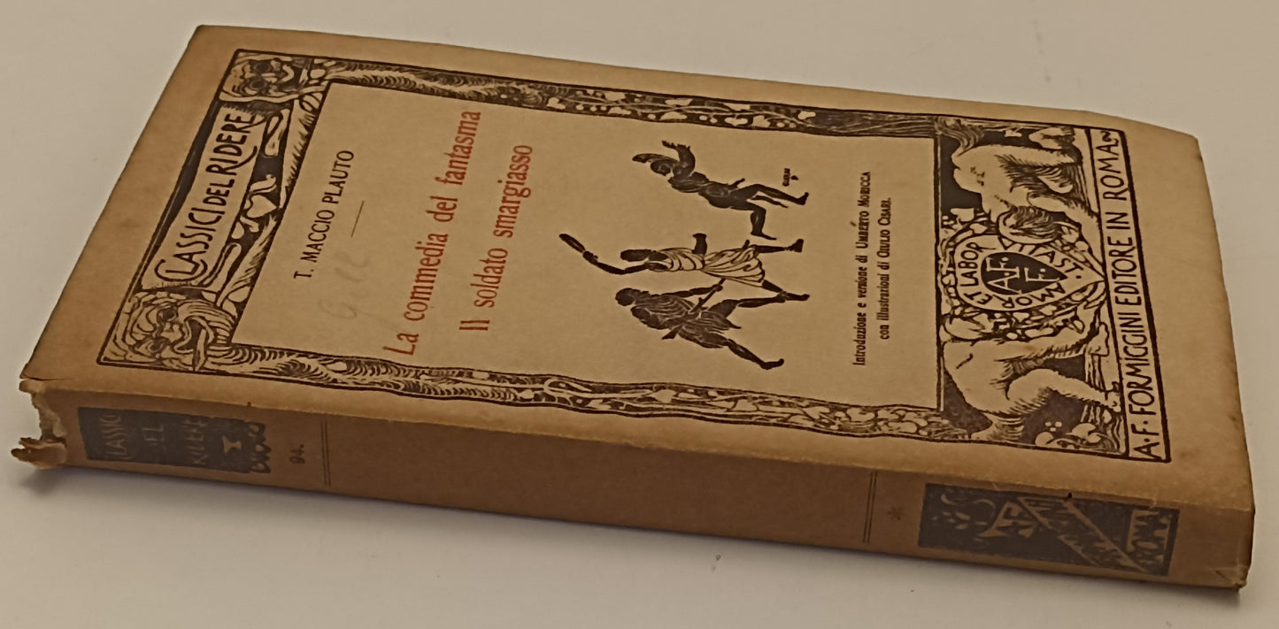 COMMEDIA FANTASMA - MACCIO PLAUTO- FORMIGGINI- CLASSICI RIDERE- 1933- B- XFS