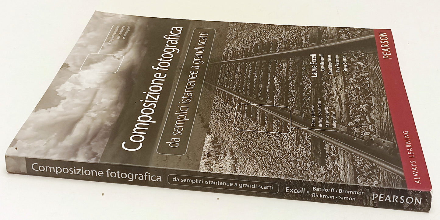 LT- COMPOSIZIONE FOTOGRAFICA - LAURIE EXCELL - PEARSON --- 2011 - B- YFS637