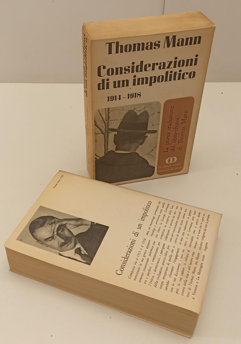 LS- CONSIDERAZIONI DI UN IMPOLITICO - THOMAS MANN - DE DONATO--- 1967- B- XFS134